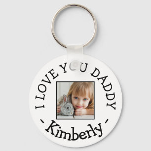 Photo 'I LOVE YOU DADDY' Key Ring