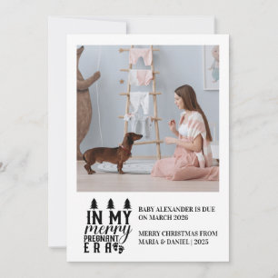 Photo In My Merry Pregnant Era Christmas Holiday Card