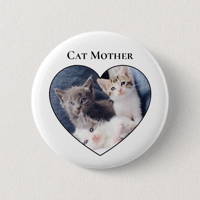 Photo Inside Heart Shape Cat Mother's Day 6 Cm Round Badge (Front)