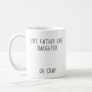 Photo Like Father Like daughter/son Coffee Mug