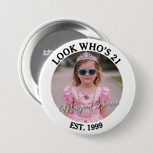 Photo Look Whos 21 Funny Custom Birthday Party 7.5 Cm Round Badge