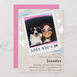 Photo  Look who's turning 39th birthday Invitation
