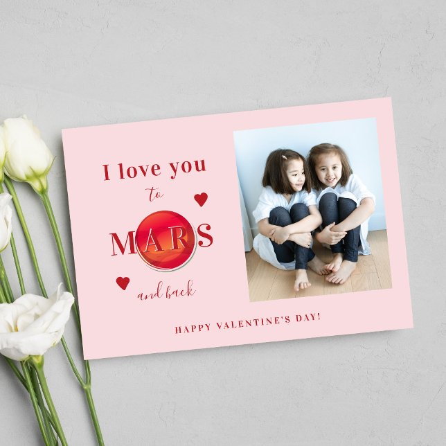 Photo love you to Mars cute pink Valentine's Day Holiday Card (Creator Uploaded)