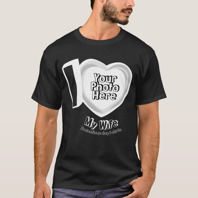  Photo Newly Weds I love My Wife for husband T-Shirt (Front)