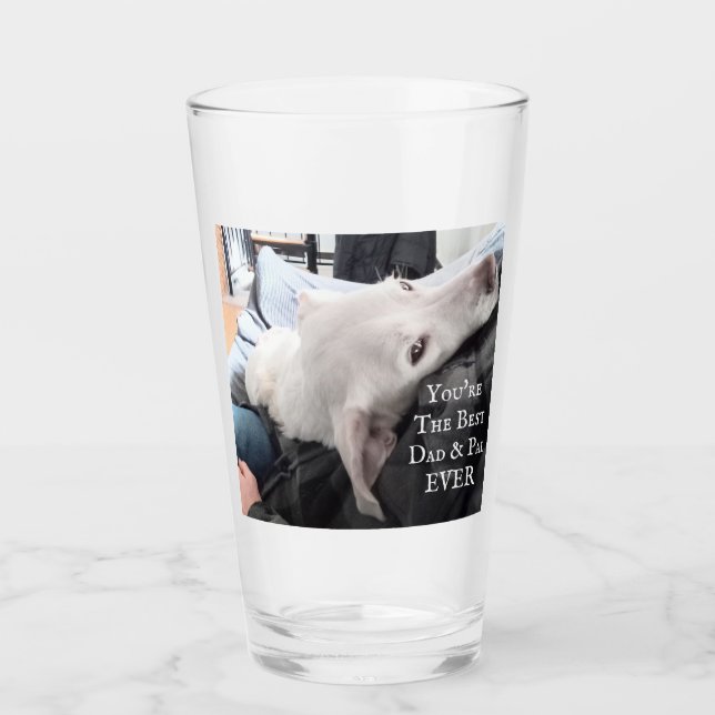 Photo of Cute Dog Best Dad and Pal Ever Glass (Front)