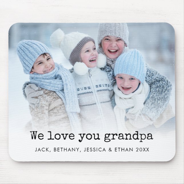 Photo Overlay Love you Grandpa Names Year Mouse Mat (Front)