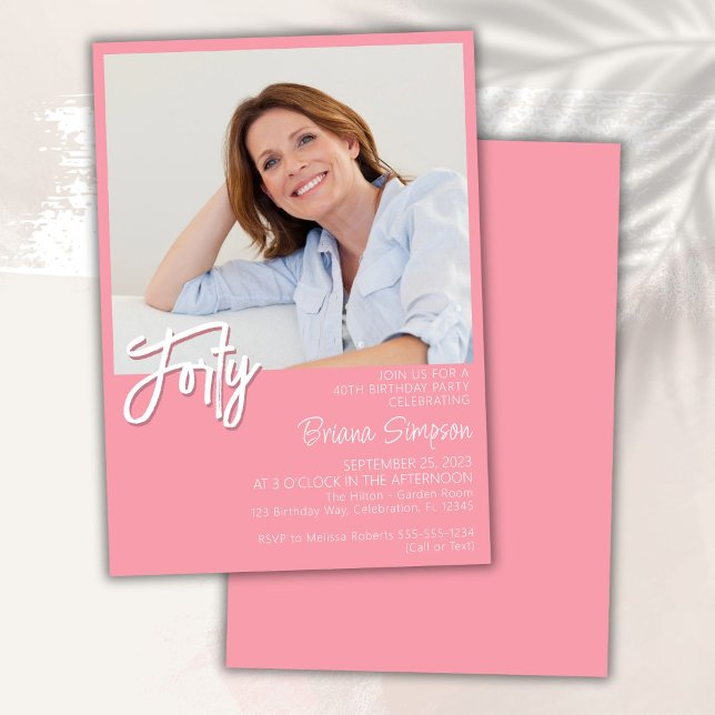 Photo Pink 40th Birthday Invitation (Creator Uploaded)