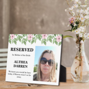 Photo Reserved for the Mother wedding sign  Plaque