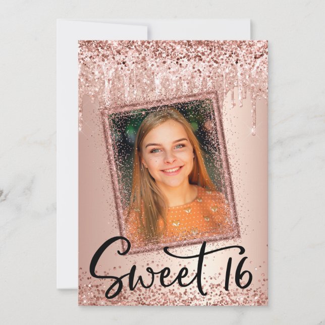 Photo Rose Gold Glitter Drip Girly Modern Sweet 16 Invitation (Front)