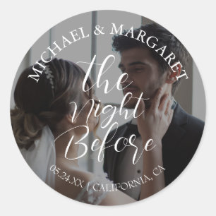 Photo Simple The Night Before Rehearsal Dinner Classic Round Sticker