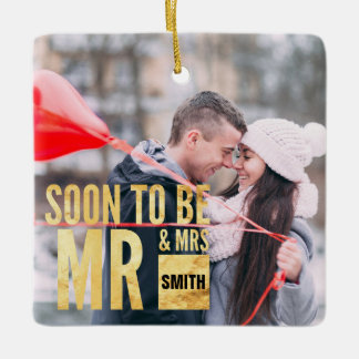 Photo Soon To Be Mr And Mrs Customised Ceramic Ornament