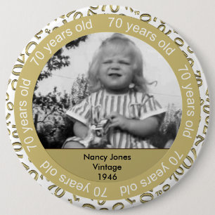 Photo Template: 70th Birthday Gold and White Theme 6 Cm Round Badge