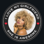 Photo Text Heart I Love My Awesome Girlfriend Classic Round Sticker<br><div class="desc">A cool awesome design for a boyfriend or girlfriend to celebrate their relationship and publicly declare their love for their partner and significant other. The romantic design can be given as a gift for Valentine’s Day, anniversary, birthday or any occasion. The text is customisable and can be changed to describe...</div>