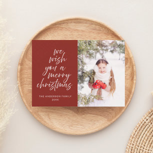 Photo We Wish You a Merry Christmas Holiday Card