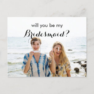 Photo Will You Be My Bridesmaid Card