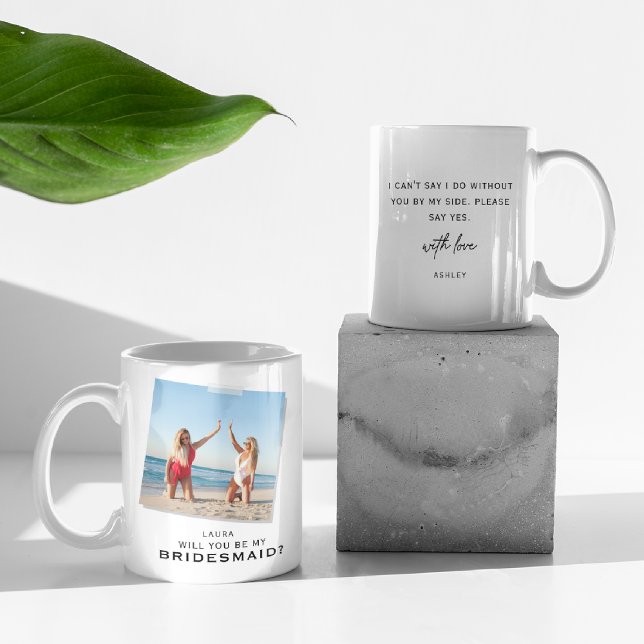 Photo 'Will You Be My Bridesmaid? Keepsake Coffee Mug (Creator Uploaded)