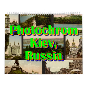 Photochrom - Kiev, Russia Calendar