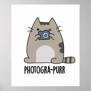 Photogra-purr Funny Cat Photographer Pun Poster