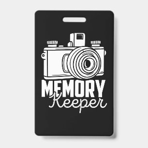 Photographer Are Memory Keeper ID Badge