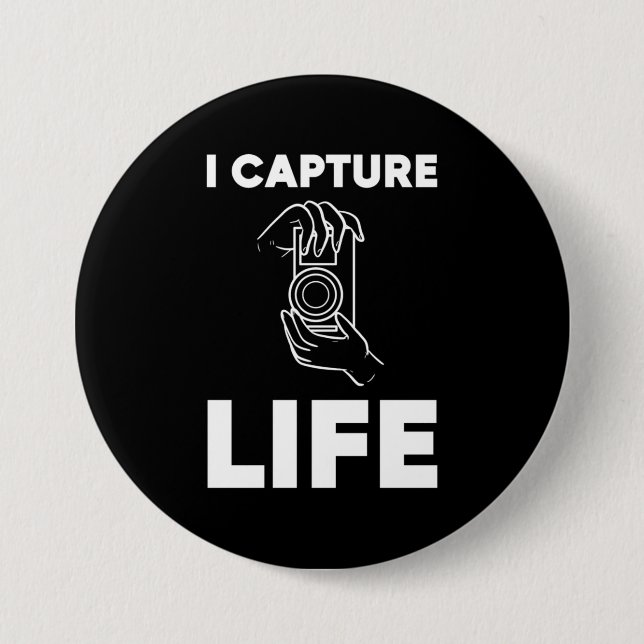 Photographer Capture Life 7.5 Cm Round Badge (Front)