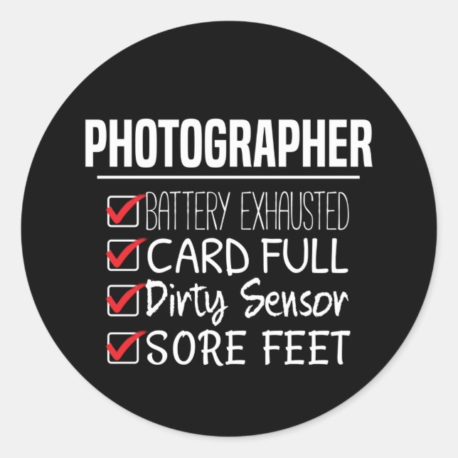 Photographer Life - Funny Photography Checklist Classic Round Sticker (Front)