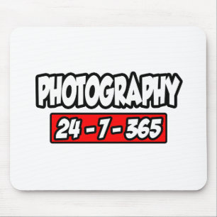 Photography 24-7-365 mouse mat