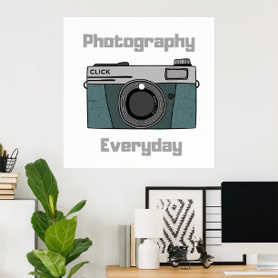 Photography Everyday Camera Photo Poster