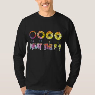 Photography F Stop Lens Camera Photographer 2 T-Shirt