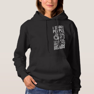 Photography I Shoot People And Sometimes Cut Off T Hoodie