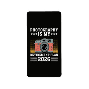 Photography Is My Retirement Plan 2026 Label