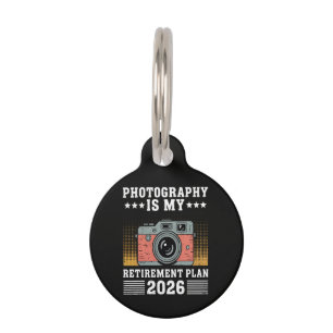 Photography Is My  Retirement Plan 2026 Pet Tag