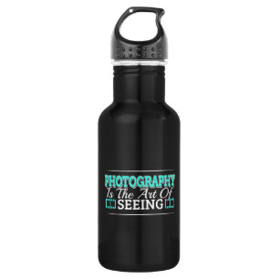 Photography is the Art of Seeing - Mindset Quote 532 Ml Water Bottle