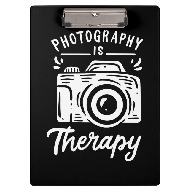 Photography Is Therapy Clipboard (Front)