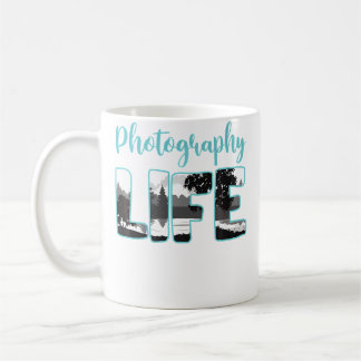 Photography Life T Shirt Photographer Gift Artisti Coffee Mug