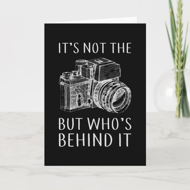 Photography Photographer Lens Camera Funny Gift Card (Front)