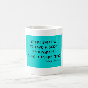 Photography quotes mug