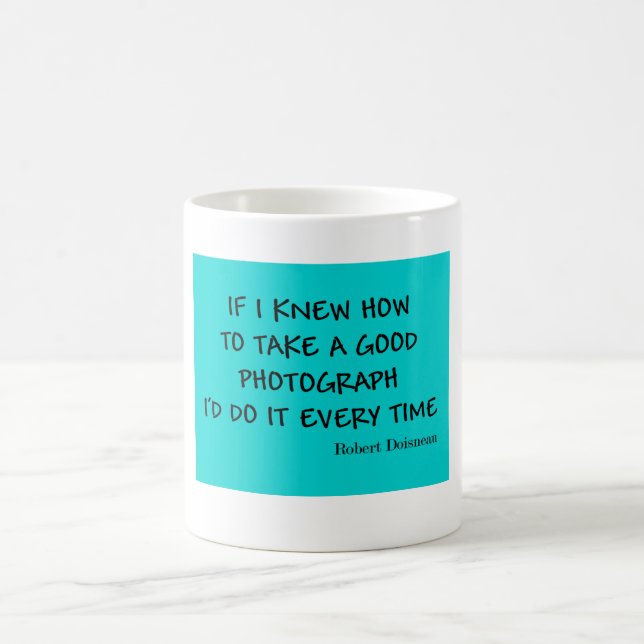 Photography quotes mug (Center)