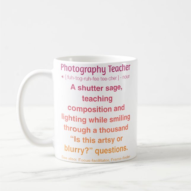 Photography Teacher Coffee Mug (Left)