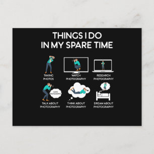 photography things i do in my spare time postcard