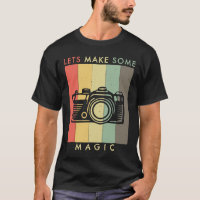 Photography TShirt Photographer Gift Lets Make So