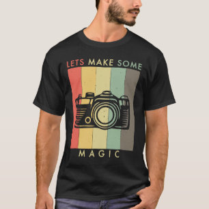 Photography TShirt Photographer Gift Lets Make So