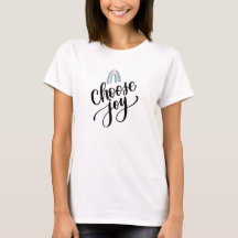 Phrase "Choose joy" with Lettering in female t-shi
