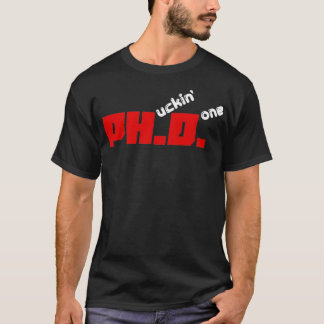 Phuckinx27 Done PhD Grad Student Gift Ideas T-Shirt