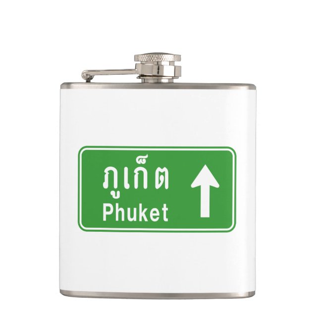 Phuket Ahead ⚠ Thai Highway Traffic Sign ⚠ Hip Flask (Front)