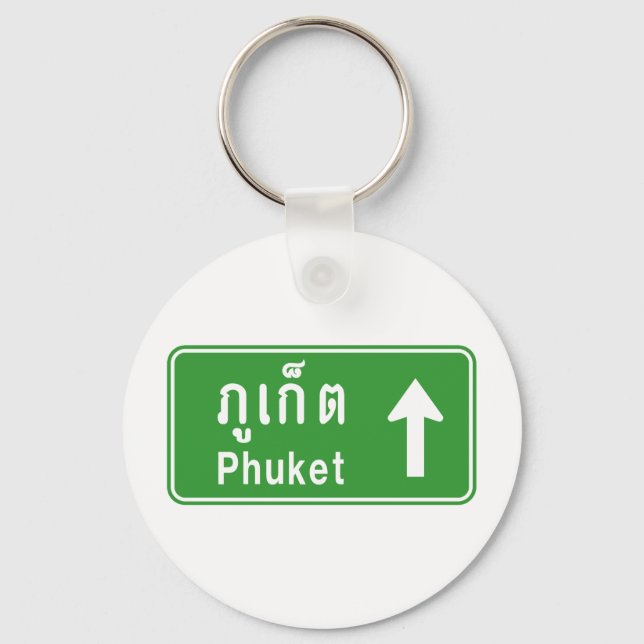 Phuket Ahead ⚠ Thai Highway Traffic Sign ⚠ Key Ring (Front)