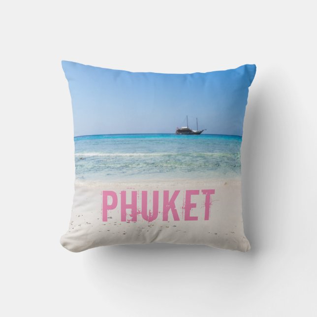 Phuket Beach Thailand souvenir Cushion (Front)