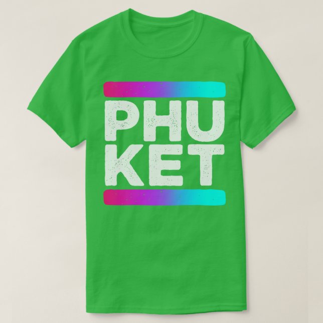 Phuket Thailand T-Shirt (Design Front)