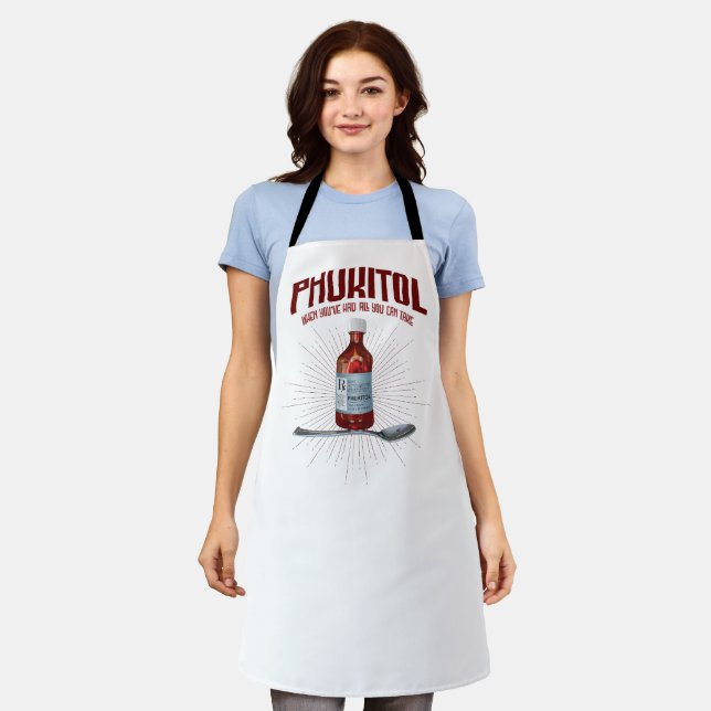Phukitol - funny frustration medicine apron (Worn)