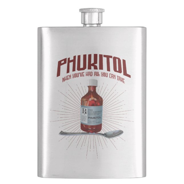 Phukitol - funny frustration medicine hip flask (Front)