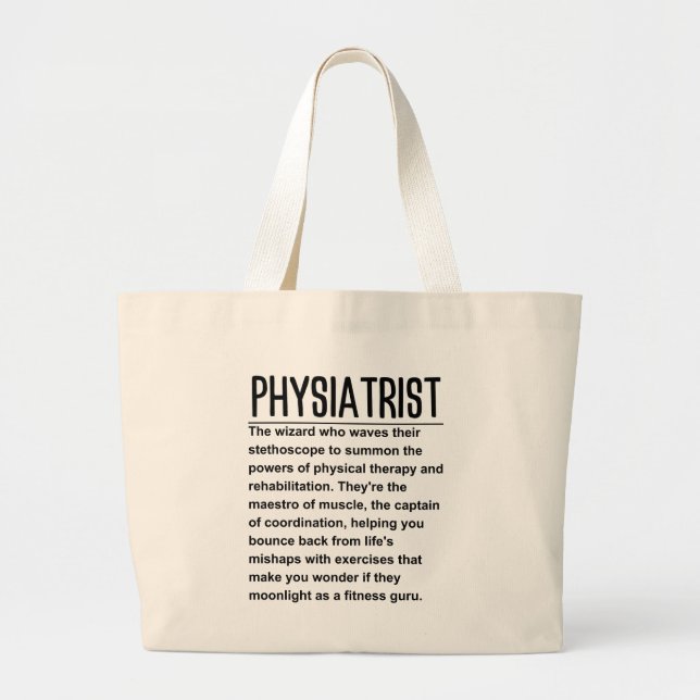 Physiatrist Large Tote Bag (Front)